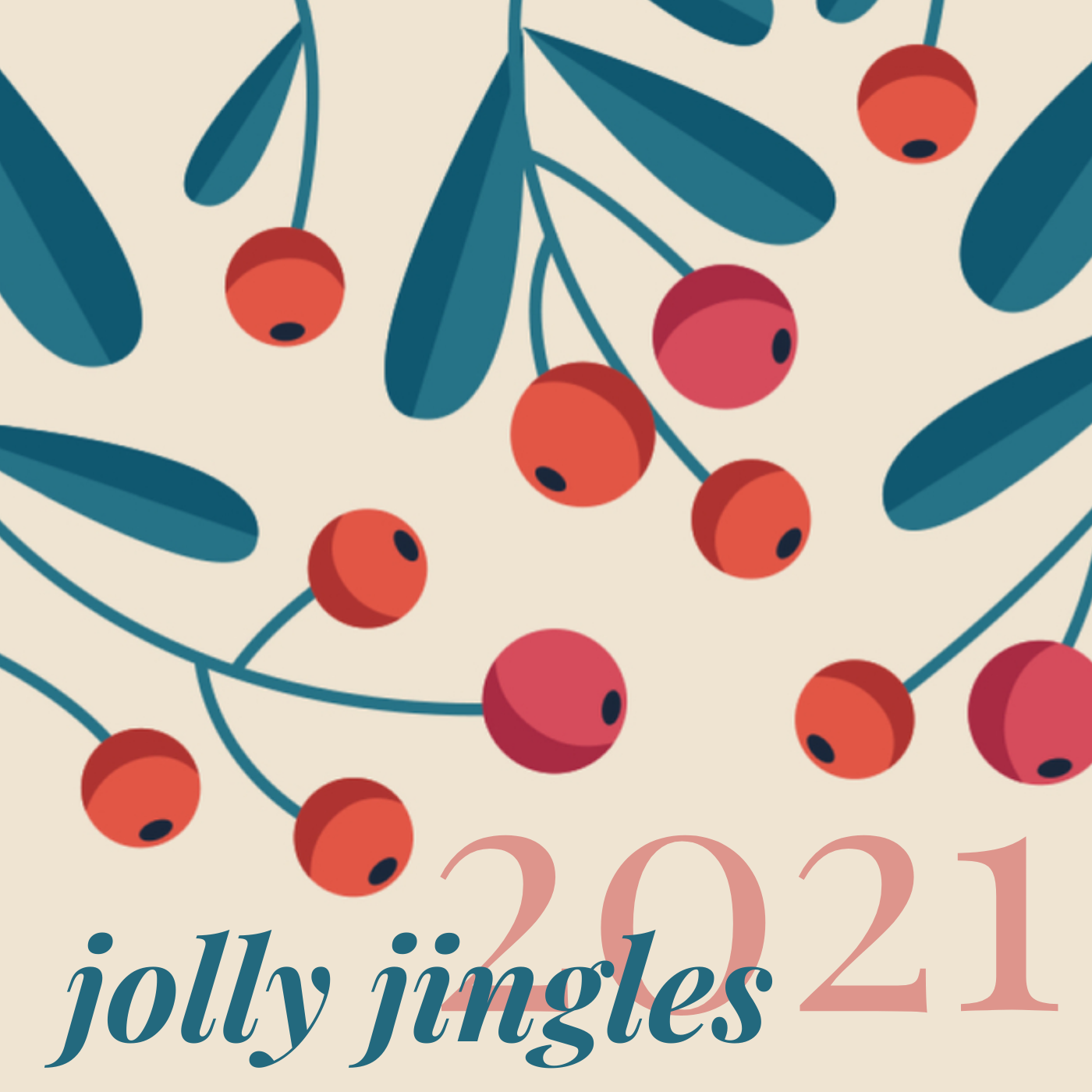 a square image of leaves and berries on a cream background saying jolly jingles 2021 at the bottom