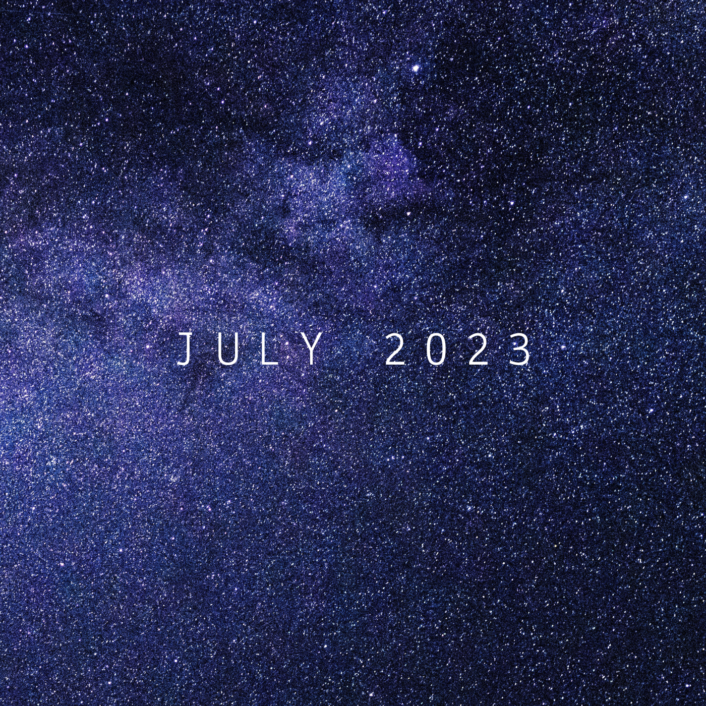 a square crop of dark blue and purple sky with a white speckled starfield with july 2023 in the center